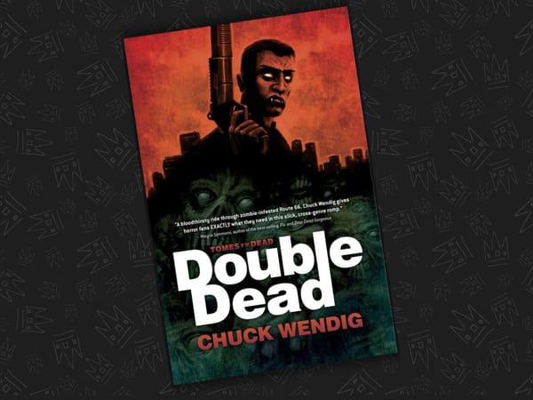 Book Review: Double Dead by Chuck Wendig